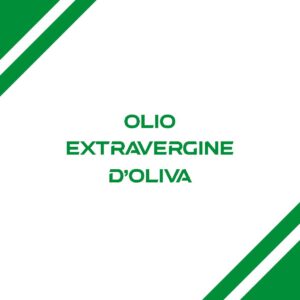 OLIO EXTRAVERGINE D'OLIVA
